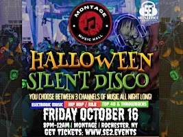 Halloween Silent Disco at Montage Music Hall (Rochester) - 10/16/26