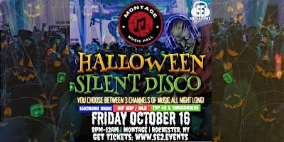 Halloween Silent Disco at Montage Music Hall (Rochester) - 10/16/26