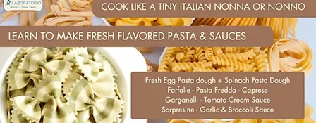DAYTIME Pasta Making Class - Flavored Pasta & Sauces