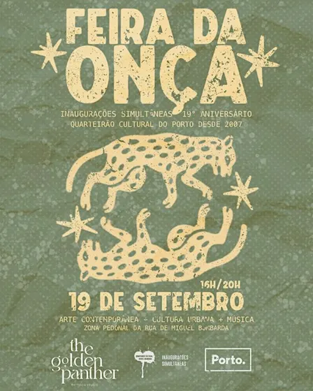 Feira da Onça - Inaugurações Simultâneas / Quarteirão cultural do Porto