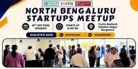 North Bengaluru Startups Meetup by CEDAT