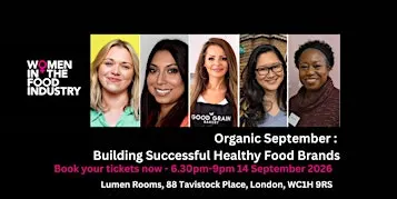 Organic September: Building Successful Healthy Food Brands