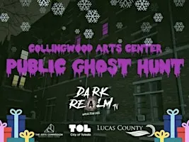 December Public Ghost Hunt and Gift Drive with Dark Realm TV