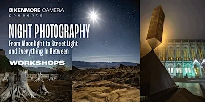Night Photography: From Moonlight to Streetlight and Everything In Between