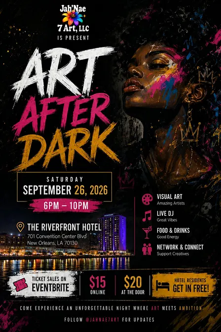 Art After Dark Art Show Presented by: Jah'Nae 7 Art, LLC