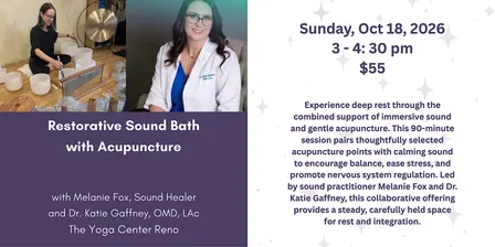 Restorative Sound Bath with Acupuncture