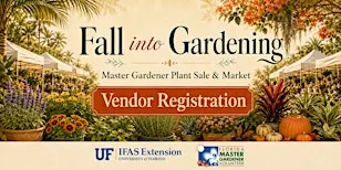Fall into Gardening Master Gardener Plant Sale & Market Vendor Registration