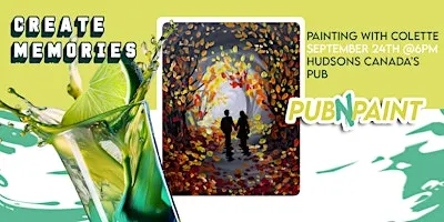 Pub N Paint  at  Hudsons Canada's Pub Sept 24th Paint and Sip
