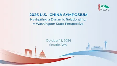 WSCRC 2026 U.S.-China Symposium: Navigating a Dynamic Relationship
