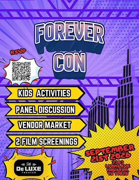 The DeLUXE Theater Presents: Forever Con