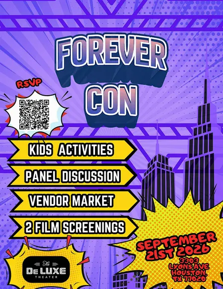 The DeLUXE Theater Presents: Forever Con