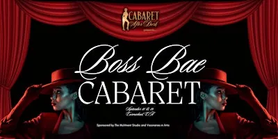 Cabaret After Dark Presents: Boss Bae Cabaret