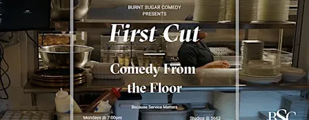 First Cut - Service Inspired Comedy