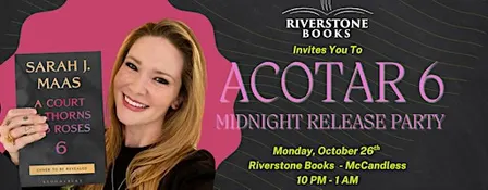 ACOTAR 6 Midnight Release Party