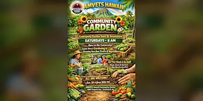AMVETS Hawaii Community Garden Tours & Orientation