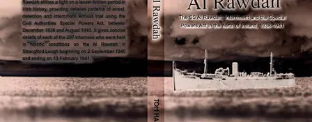 Tom Hartley: The Al Rawdah - The Untold Story of Internment's Prison Ship