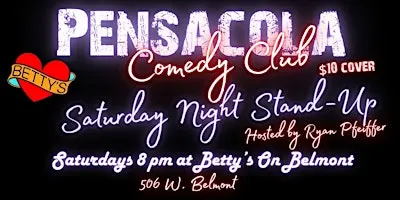 Pensacola Comedy Club Saturday Night Stand-Up Hosted By Ryan Pfeiffer