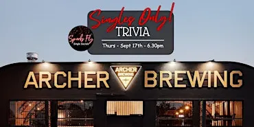 Sparks Fly Singles Only Trivia - Archer Brewing, Brisbane