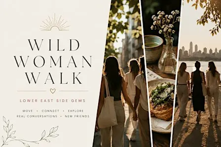 Wild Woman Walks: Lower East Side Hidden Gems