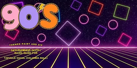 90's Themed Paint & Sip @ Tapville Social