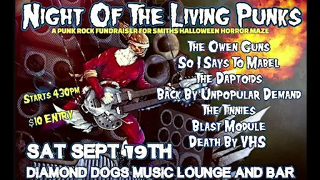 NIGHT OF THE LIVING PUNKS - A punk rock fundraiser for Smiths Horror Maze