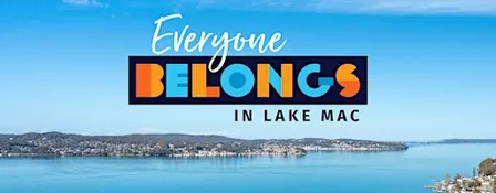 Everyone Belongs in Lake Mac: Anti-Discrimination Training | 16 September