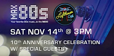 Max 80s - 10th Anniversary Saturday Daytime Show