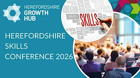 Herefordshire Skills Conference 2026