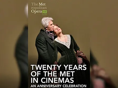 NY MET Opera - Twenty Years of The Met in Cinemas