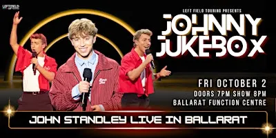 Johnny Jukebox - John Standley LIVE in Ballarat!