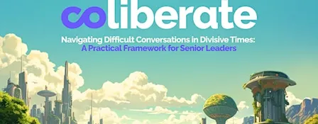 Navigating Difficult Conversations in Divisive Times: A Practical Framework