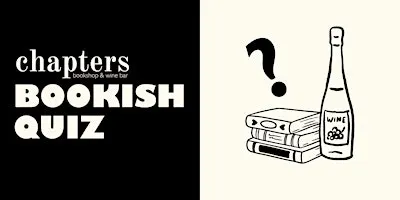 Bookish Quiz Night at Chapters | Love & Legends Edition