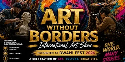 Art Without Borders International Art Show ( DWANI FEST  ) SEP 19th
