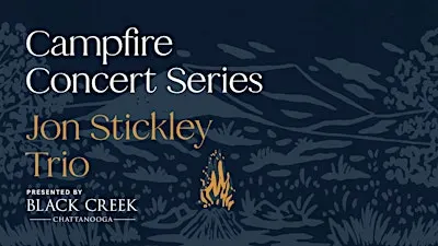 Fall 2026 Campfire Concert Series: Jon Stickley Trio