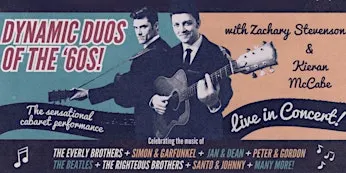 Dynamic Duos of the '60s and The Buddy Holly Experience