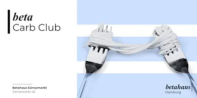 beta carb club | Lunchtime @Gänsemarkt