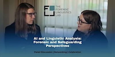 AI and Linguistic Analysis: Forensic and Safeguarding Perspectives