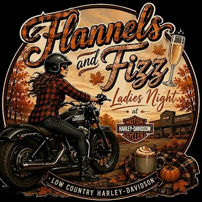Flannel and Fizz - Ladies Night @ Low Country Harley-Davidson