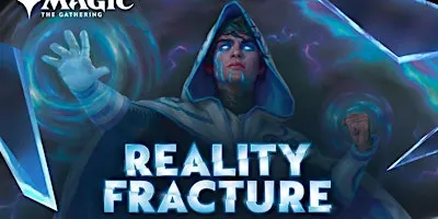 Magic: The Gathering | Reality Fracture Prerelease Event