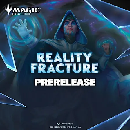 Magic: The Gathering | Reality Fracture Prerelease Event