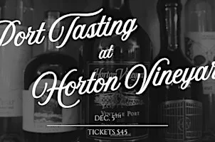 Horton Vineyards Port Wine Tasting