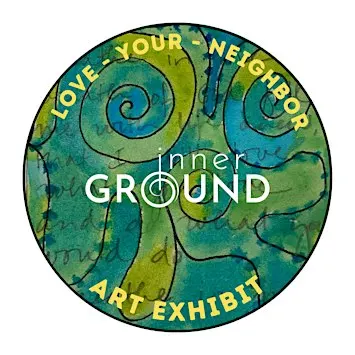 Love Your Neighbor Art Exhibit