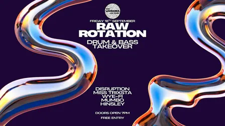 RAW ROTATION | DRUM & BASS TAKEOVER
