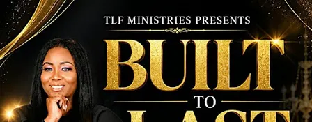 BUILT TO LAST: KINGDOM EXPERIENCE