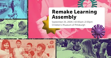 Remake Learning Assembly