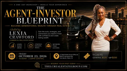 The Agent-Investor Blueprint: Building Generational Wealth Through RE