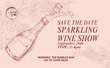 2026 Wine Spot Sparkling Wine Tasting and Show