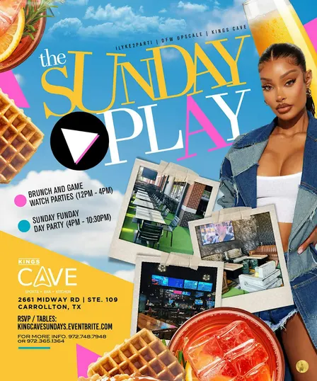 The Sunday Play @ The Kings Cave (All New Sunday Funday)