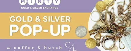 Discover What Your Gold & Silver Are Worth — at Coffer and Hutch!
