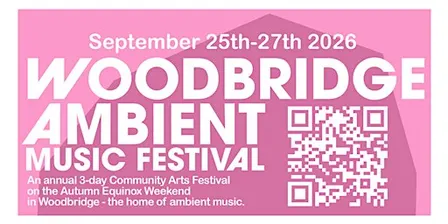 Woodbridge Ambient Music Festival 2026